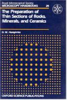 The Preparation of Thin Sections of Rocks, Minerals, and Ceramics
