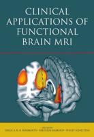 Clinical Applications of Functional Brain MRI