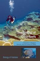 The Biology of Coral Reefs