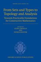 From Sets and Types to Topology and Analysis: Towards Practicable Foundations for Constructive Mathematics