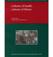 Cultures of Health, Cultures of Illness