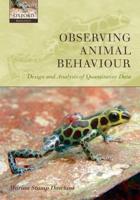 Observing Animal Behaviour: Design and Analysis of Quantitive Controls