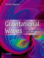 Gravitational Waves. Volume 2 Astrophysics and Cosmology