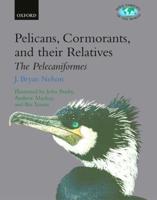 Pelicans, Cormorants and Their Relatives