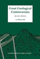 Great Geological Controversies