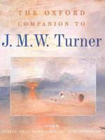 The Oxford Companion to J.M.W. Turner