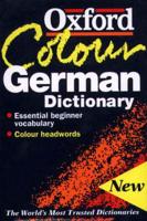 The Oxford Colour German Dictionary
