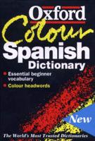 The Oxford Colour Spanish Dictionary