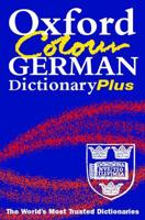 Oxford Colour German Dictionary Plus