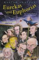 Eurekas and Euphorias: The Oxford Book of Scientific Anecdotes