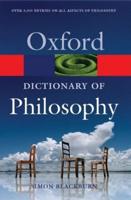 The Oxford Dictionary of Philosophy