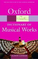 The Oxford Dictionary of Musical Works