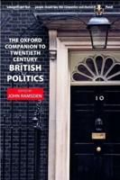 The Oxford Companion to Twentieth-Century British Politics