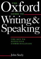 The Oxford Guide to Writing and Speaking