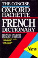 The Oxford-Hachette Concise French Dictionary