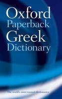 The Oxford Paperback Greek Dictionary