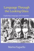 Language Through the Looking Glass