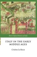Italy in the Early Middle Ages: 476-1000 Sohi