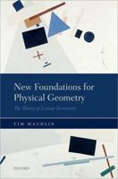 New Foundations for Physical Geometry