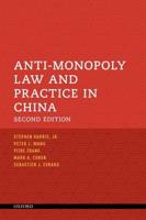 Anti-Monopoly Law and Practice in China