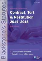 Blackstone's Statutes on Contract, Tort & Restitution, 2014-2015