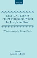 Critical Essays from the 'Spectator'