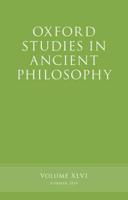Oxford Studies in Ancient Philosophy. Volume 46
