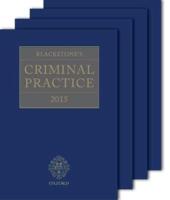 Blackstone's Criminal Practice 2015 (Book and Supplements)