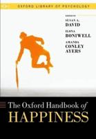 The Oxford Handbook of Happiness