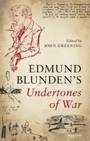 Edmund Blunden's Undertones of War