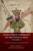 Enoch from Antiquity to the Middle Ages