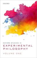Oxford Studies in Experimental Philosophy. Volume 1
