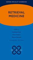 Oxford Specialist Handbook of Retrieval Medicine