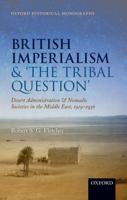 British Imperialism and 'The Tribal Question'