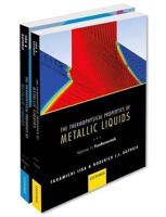 The Thermophysical Properties of Metallic Liquids: THERMO PROP METALL LIQUID PCK