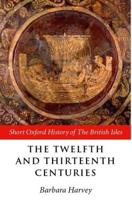 The Twelfth and Thirteenth Centuries