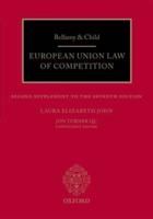 Bellamy & Child - European Union Law of Competition. Second Supplement to the Seventh Edition