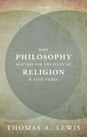 Why Philosophy Matters for the Study of Religion - And Vice Versa
