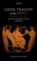 Greek Tragedy on the Move