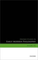 Oxford Studies in Early Modern Philosophy. Volume VII