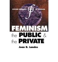 Feminism, the Public and the Private