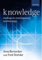 Knowledge: Readings in Contemporary Epistemology