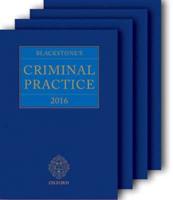 Blackstone's Criminal Practice 2016 (Book and Supplements)