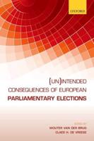 (Un)intended Consequences of European Parliamentary Elections