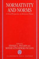 Normativity and Norms: Critical Perspectives on Kelsenian Themes