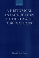 A Historical Introduction to the Law of Obligations