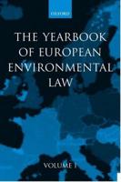 Yearbook of European Environmental Law. Vol. 1