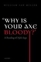 'Why Is Your Axe Bloody?'