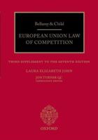 Bellamy & Child European Union Law of Competition. Third Cumulative Supplement to the Seventh Edition