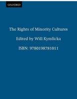 The Rights of Minority Cultures